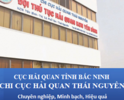 DỊCH VỤ KHAI BÁO HẢI QUAN THÔNG QUAN TẠI THÁI NGUYÊN