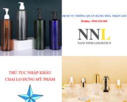 THỦ TỤC NHẬP KHẨU CHAI LỌ ĐỰNG MỸ PHẨM