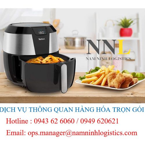 thủ tục nhập khẩu nồi chiên không dầu