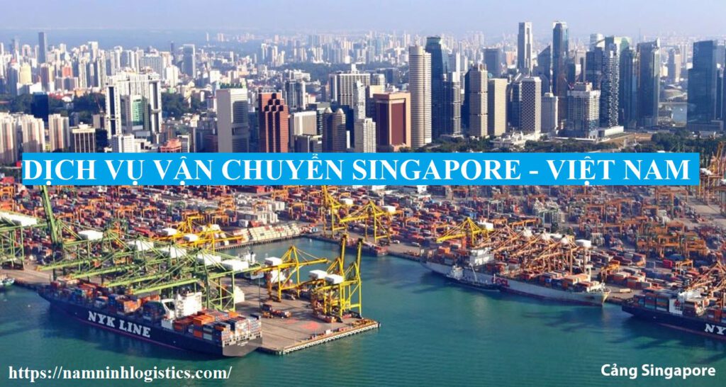 cước nhập khẩu hàng hóa từ Singapore về Việt Nam