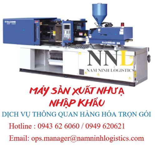 Thủ tục nhập khẩu máy sản xuất nhựa