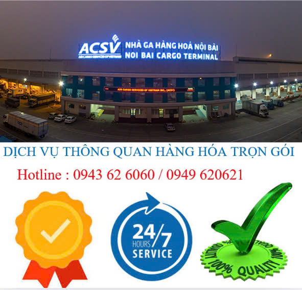 THÔNG QUAN HÀNG HÓA TẠI NỘI BÀI 24/7